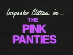 Inspector Cliteau In...The Pink Panties