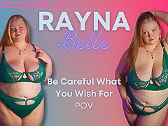 Rayna Belle - Be Careful What You Wish For - Redhead Bbw
