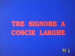 Tre Signore a Cosce Larghe